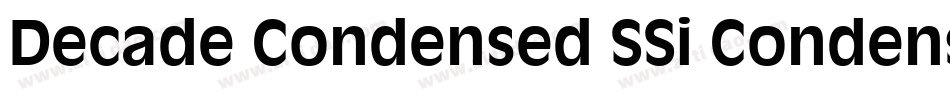 Decade Condensed SSi Condensed字体转换